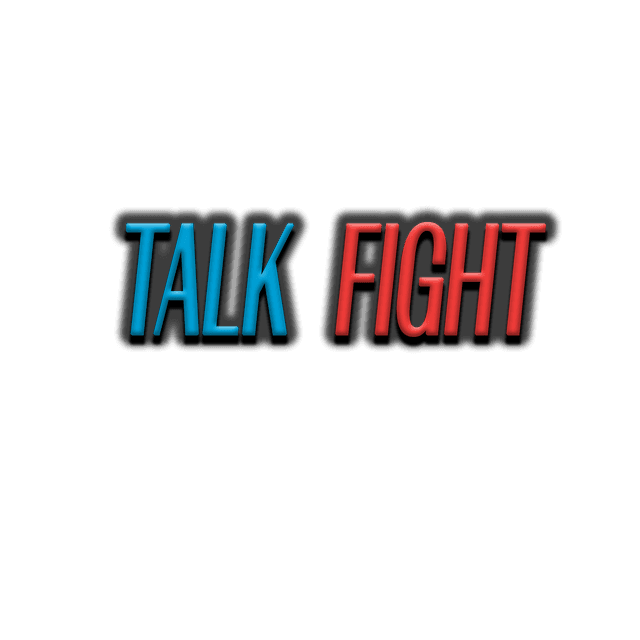 Talk Fight